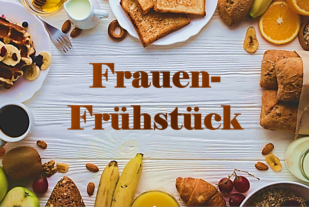 Frauenfrühtück_ohne_Aura.png